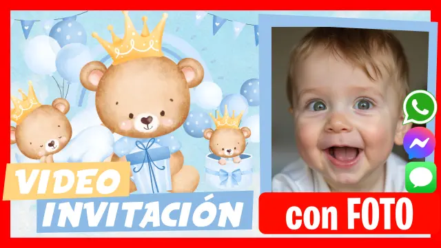 Hacer Video Invitación Osito Rey