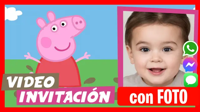 Hacer Video Invitación Peppa Pig
