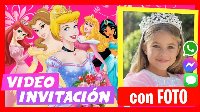 Hacer Video Invitación Princesas