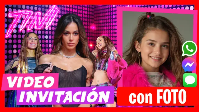 Hacer Video Invitación Tini