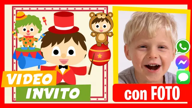Circo - Scopri i nostri video inviti personalizzati.
