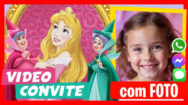 Fazer Vídeo Convite Princesa Aurora