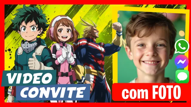 Fazer Vídeo Convite My Hero Academia