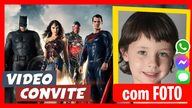Fazer Vídeo Convite Liga da Justiça