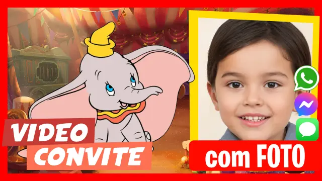 Dumbo - Descubra nossos convites em vídeo personalizados.
