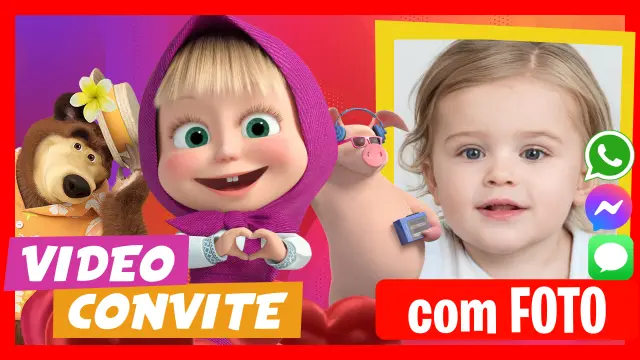 Fazer Vídeo Convite Masha