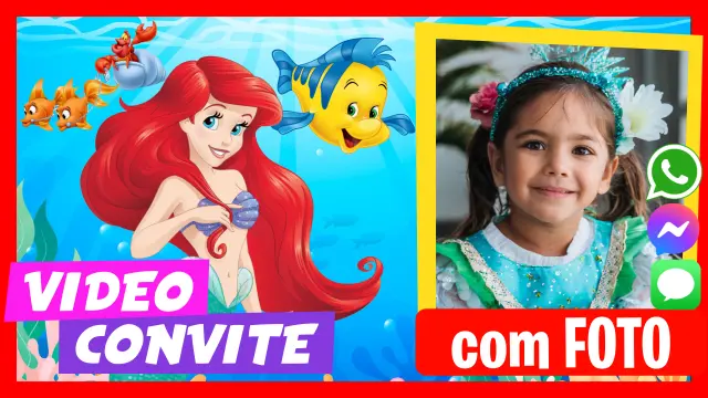 Fazer Vídeo Convite A Pequena Sereia
