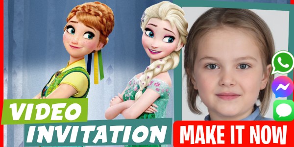 Make Video Invitation Elsa and Anna Frozen