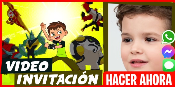 Hacer Video Invitación Cumpleaños Temático BEN10