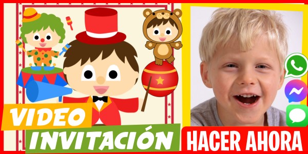 Hacer Video Invitación Saludo de Cumpleaños Circo