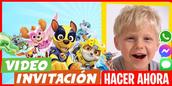 Hacer Video Invitación Fiesta Mighty Pups