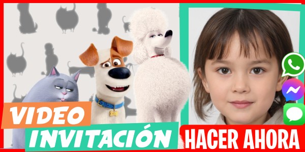 Hacer Video Invitación Cumpleaños Temático Vida Secreta de tus Mascotas