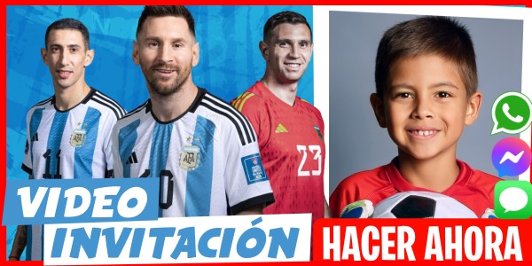 Hacer Video Invitación Cumpleaños Argentina Campeón