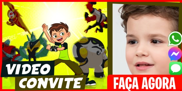 Faça um Video Convite Festa a Fantasia BEN10