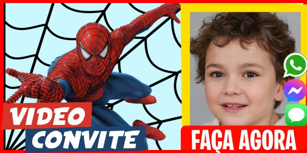 Faça um Video Convite Aniversário Spiderman