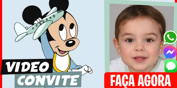 Faça um Video Convite Mickey Baby