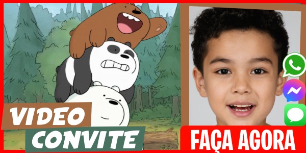 Faça um Video Convite Festa temática Ursos sem curso