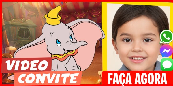 Faça um Video Convite Aniversário Tema Dumbo
