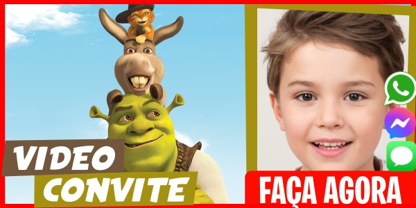 Faça um Video Convite Festa Surpresa de Aniversário do Shrek