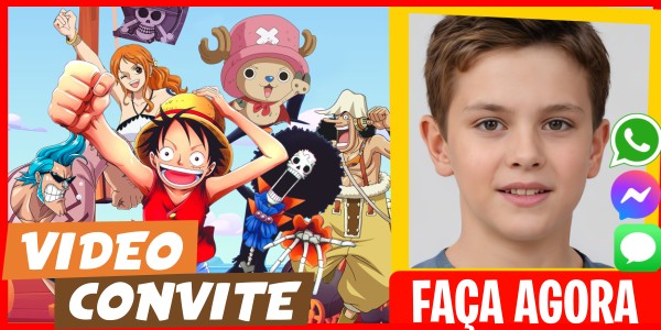 Faça um Video Convite Festa a Fantasia One Piece