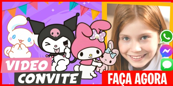 Faça um Video Convite Aniversário My Melody