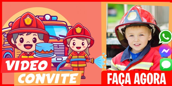Faça um Video Convite Comemoração do Aniversário dos Bombeiros