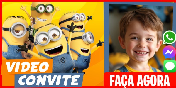 Faça um Video Convite Festa musical dos Minions