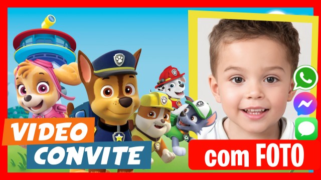 Faça um Video Convite Festa Patrulha Canina