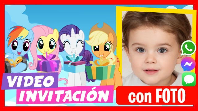 Hacer Video Invitación Mi Pequeño Pony