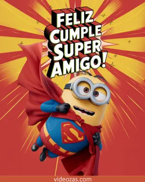 Saludo Cumpleaños Super Amigo Minion