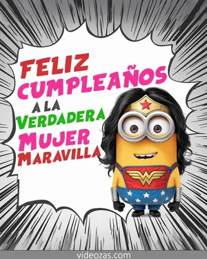 Saludo Cumpleaños Minion Mujer Maravilla